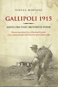 86501. Heřtová, Yvette – Gallipoli 1915, Místo pro tisíc britských pušek