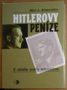 25381. Schwarzwäller, Wulf C. – Hitlerovy peníze, Z chudého malíře miliardářem