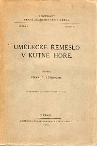 86932. Leminger, Emanuel – Umělecké řemeslo v Kutné Hoře.