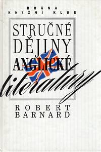 87018. Barnard, Robert – Stručné dějiny anglické literatury