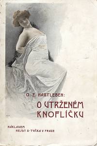 93159. Hartleben, Otto Erich – O utrženém knoflíčku. Jak se stal z hocha ďábel. O pohostinném pastorovi. Lékárník od jednorožce.