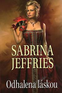 87723. Jeffries, Sabrina – Odhalena láskou