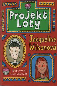 93351. Wilsonová, Jacqueline – Projekt Loty