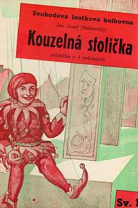 87910. Nežárecký, Jan Josef [= Foršt, Jan] – Kouzelná stolička, Pohádka o 4 jednáních