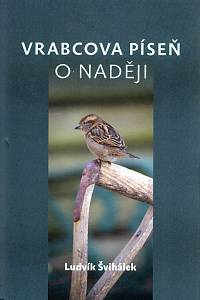 88073. Švihálek, Ludvík – Vrabcova píseň o naději