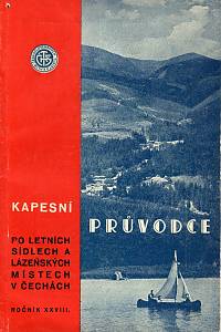 88587. Folprecht, K. – Kapesní průvodce po letních sídlech a lázeňských místech v Čechách, Ročník XXVIII. (1936)