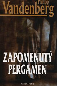 94376. Vandenberg, Philipp – Zapomenutý pergamen