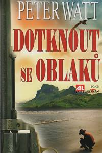 94459. Watt, Peter – Dotknout se oblaků