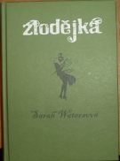 Watersová, Sarah – Zlodějka