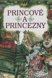 94492. Drijverová, Martina / Hubička, Pavel – Princové a princezny