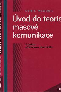 89807. McQuail, Denis – Úvod do teorie masové komunikace 