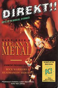 95363. Jeffries, Neil (ed.) – Hard Rock & Heavy Metal, Encyklopedie od A do Z, Rock Warriors & Headbangin' Heroes!!!