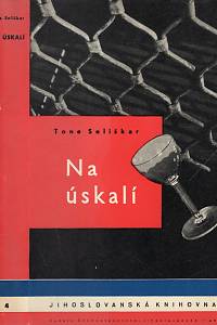 95475. Seliškar, Tone – Na úskalí