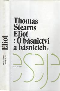 95572. Eliot, Thomas Stearns – O básnictví a básnících 