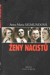 95685. Sigmundová, Anna Maria – Ženy nacistů