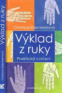 96064. Eisler-Mertzová, Christiane – Výklad z ruky, Praktická cvičení