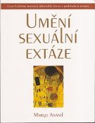 34092. Anand, Margo – Umění sexuální extáze, Cesta k plnému rozvinutí milostného života a prohloubení intimity