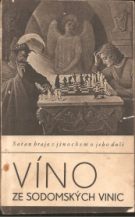 34408. Pelikán, Adolf – Víno ze sodomských vinic, V boji o mravní čistotu