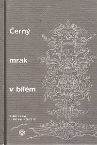 96223. Černý mrak v bílém, Tibetská lidová poezie