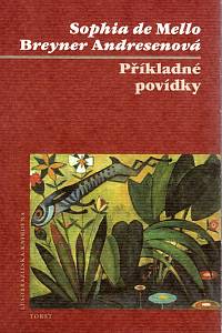 96224. Mello Breyner Andersenová, Sophia de – Příkladné povídky