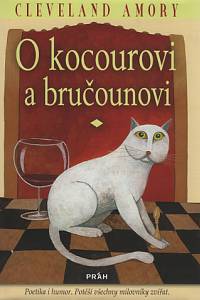 100725. Amory, Cleveland – O kocourovi a bručounovi