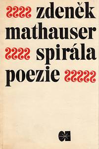 96426. Mathauser, Zdeněk – Spirála poezie : ruské básnictví od roku 1945 do současnosti