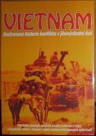 34584. Vietnam, Ilustrovaná historie konfliktu v jihovýchodní Asii