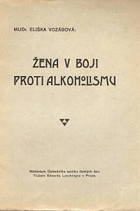 96667. Vozábová, Eliška – Žena v boji proti alkoholismu.