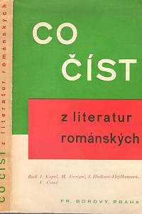 96752. Kopal, J. / Ferrigni, M. / Hušková-Flajšhansová, J. / Černý, V. – Co číst? z literatur románských posledních deseti let