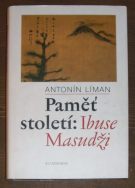 6212. Líman, Antonín – Paměť století : Ibuse Masudži