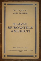 6361. Trent, W.P. / Erskine, John – Slavní spisovatelé američtí