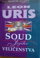 15218. Uris, Leon – Soud jejího veličenstva