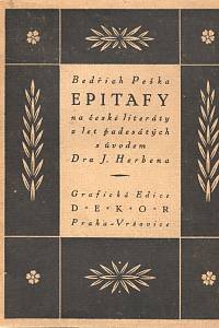 97372. Peška, Bedřich – Epitafy (1820-1920) na české literáty z let padesátých 