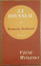 36231. Rolland, Romain – Nesmrtelné stránky J. J. Rousseaua