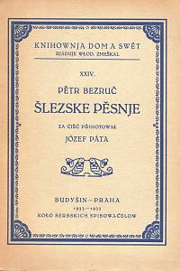 97684. Bezruč, Petr (= Vašek, Vladimír) – Šlezske pěsnje