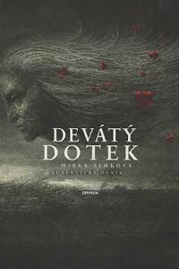 101678. Šimková, Mirka – Devátý dotek - autentický deník