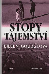 101694. Goudgeová, Eileen – Stopy tajemství