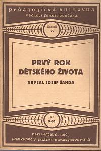 97841. Šanda, Josef – Prvý rok dětského života, Biografické záznamy o dítěti