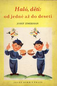 97876. Zimerman, Josef – Haló, děti: od jedné až do deseti