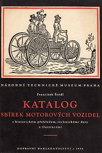 97958. Štýdl, František – Katalog sbírek motorových vozidel s historickým přehledem, technickými daty a ilustracemi