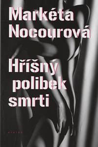 101979. Nocourová, Markéta – Hříšný polibek smrti