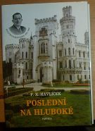 37103. Havlíček, F. X. – Poslední na Hluboké, Kníže Adolf II. ze Schwarzenbergu