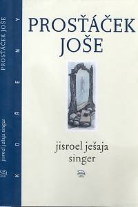 98632. Singer, Israel Joshua – Prosťáček Joše