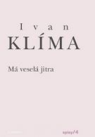 32022. Klíma, Ivan – Má veselá jitra 