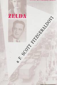 98961. Strombergová, Kyra – Zelda a F. Scott Fitzgeraldovi, Americký sen