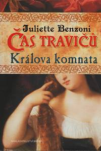 102663. Benzoni, Juliette – Čas travičů - Králova komnata