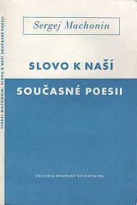 102633. Machonin, Sergej – Slovo k naší současné poesii