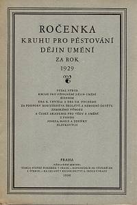 44414. Ročenka Kruhu pro pěstování dějin umění za rok 1929