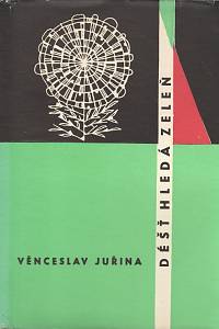 99283. Juřina, Věnceslav – Děšť hledá zeleň