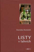 29736. Komárek, Stanislav – Listy v lahvích